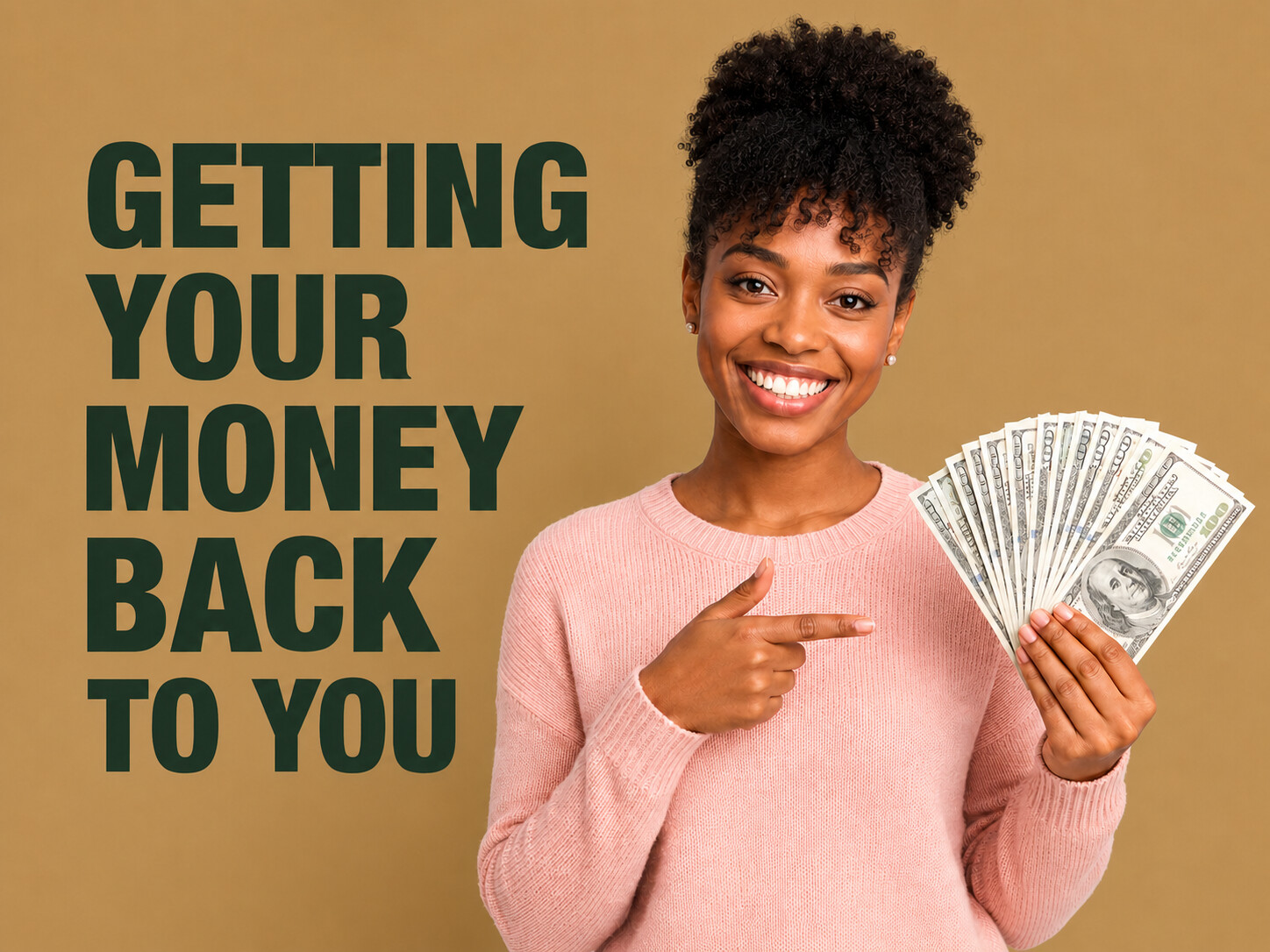 Getting your money back to you